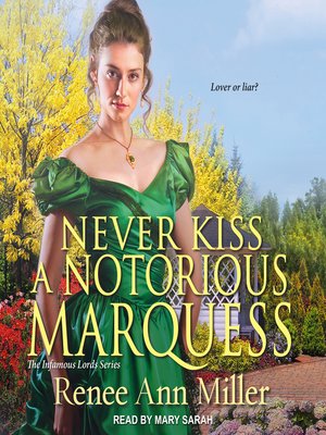 cover image of Never Kiss a Notorious Marquess